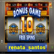 renata santos youtube nua